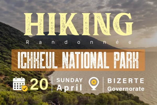 20 AVRIL 2025 – Hiking Ichkeul: Science, Heritage & Heights