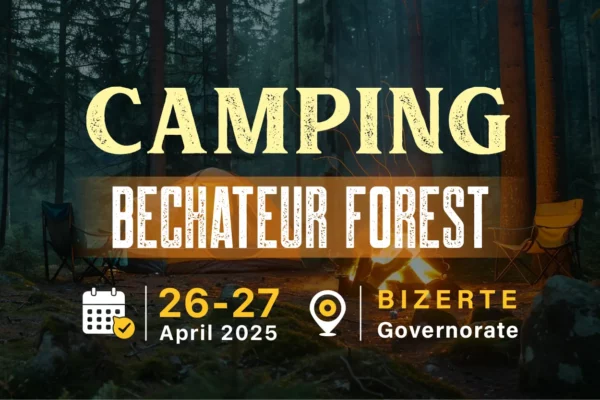 26 AVRIL 2025 – BECHATEUR FOREST CAMP : Where silence speaks and nature leads the way